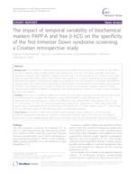 The impact of temporal variability of biochemical markers PAPP-A and free β-hCG on the specificity of the first-trimester Down syndrome screening: a Croatian retrospective study